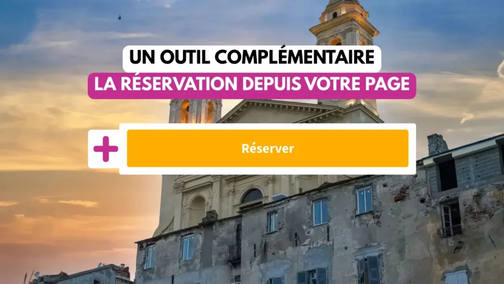 outil-reservation-directe-partenaire-activite.webp Interface de réservation simplifiée sur fond de monument corse pour les partenaires.